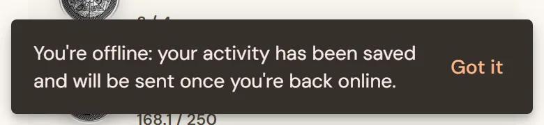 Message saying the activity was saved offline.